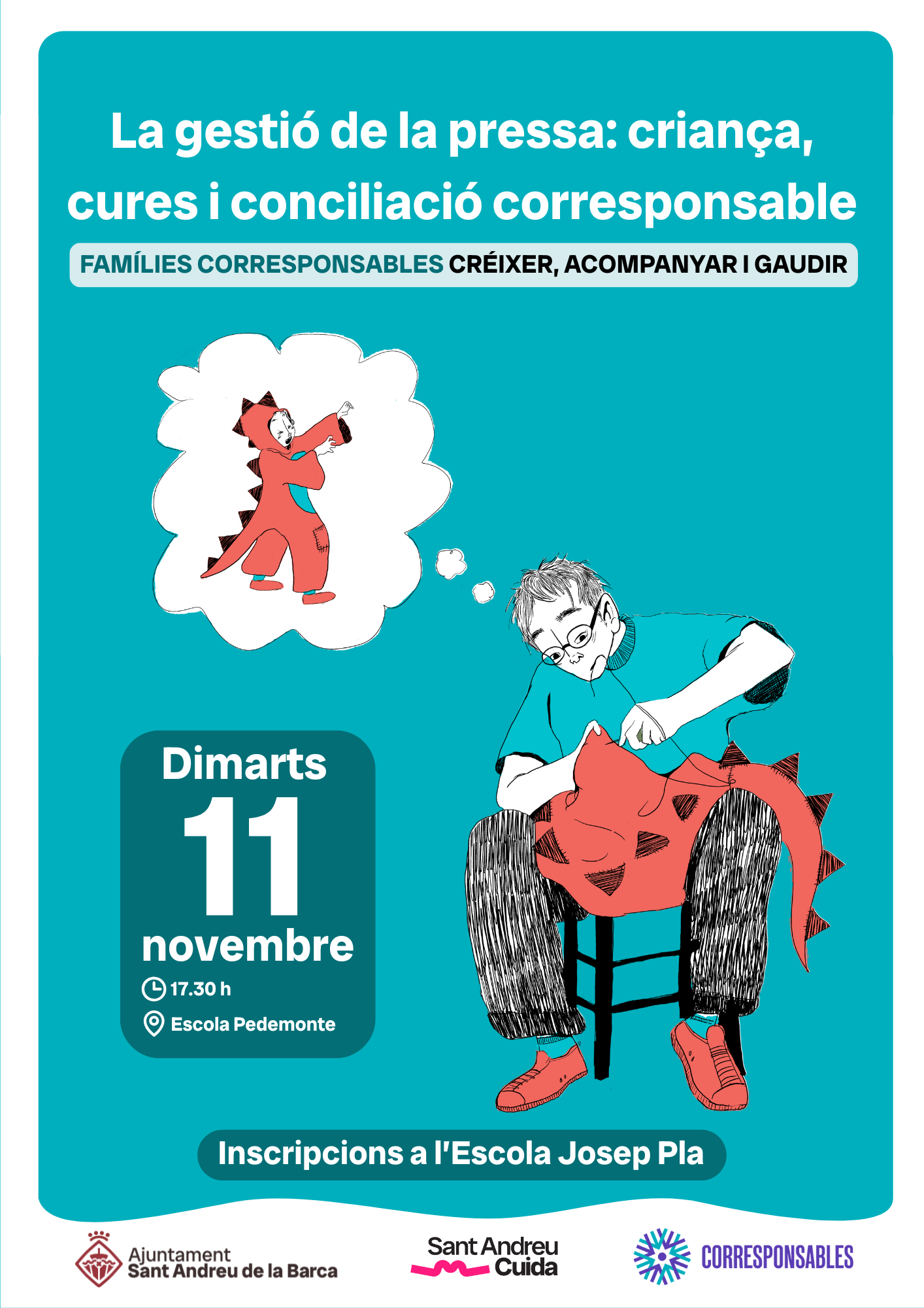 Families Corresponsables: La gestió de la pressa: criança, cures i conciliació corresponsable